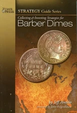 NEW Barber Dimes Strategy Guide Series Collecting & Investing Strategies Book