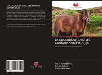 Yitbarek Habtamu (U. A.) | La Coccidiose Chez Les Animaux Domestiques | Buch