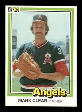 1981 Donruss #291 Mark Clear signed autograph lighter bp, very tough, centered