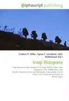Iraqi Diaspora Frederic P. Miller (u. a.) Taschenbuch Englisch 2026 OmniScriptum