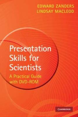 Presentation Skills for Scientists with DVD-ROM: A Practical Guide - GOOD