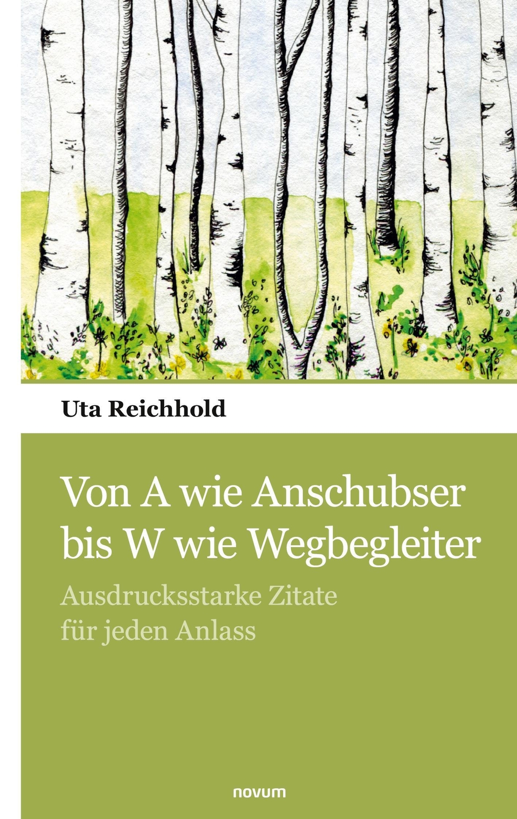 Thumbnail - Von A Wie Anschubser Bis W Wie Wegbegleiter | Uta Reichhold |
