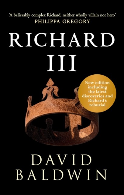Richard III by David Baldwin (Paperback Book)