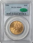 1901 $10 Gold Liberty Head PCGS MS65 CAC Gold Eagle 12412230