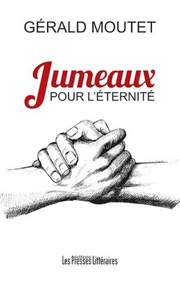 Jumeaux pour l'éternité - Moutet, Gérald