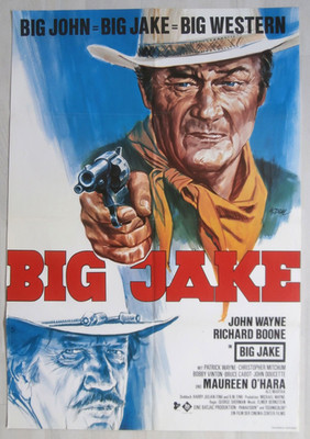 Big Jake (1971) - Kinoplakat Filmplakat (John Wayne, R. Boone, Maureen O´Hara)