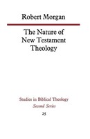 Robert Morgan | The Nature Of New Testament Theology | Taschenbuch | Englisch