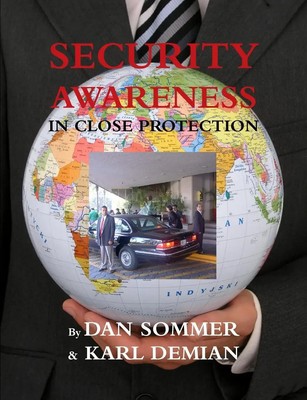 Security Awareness in Close Protection Dan Sommer (u. a.) Taschenbuch Englisch