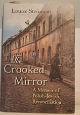 The Crooked Mirror, Louise Steinman, Signed! 2013, 1st Ed, Beacon Pres, DJ, Fine