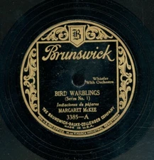 78tk-whistling-BRUNSWICK 3385-Margaret McKee-(Bird Warblings/Invitation Waltz)