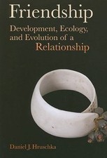 Friendship: Development, Ecology, and Evoluti...