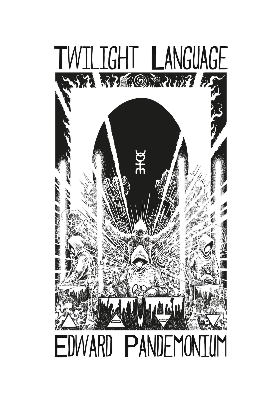 Thumbnail - Twilight Language A Compendium Of The World Of Coil Edward Pandemonium