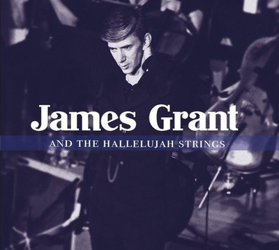 JAMES GRANT - AND THE HALLELUJAH STRINGS   CD NEU 