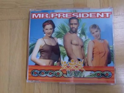 Coco Jamboo [Import], Mr.President