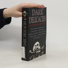 Dark Delicacies - Leckerbissen des Bösen  |  Clive Barker