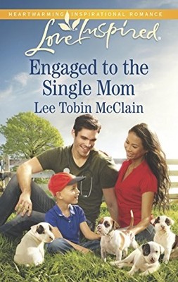 Engaged to the Single Mom (Rescue R..., McClain, Lee To
