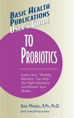 User's Guide to Probiotics by Earl Mindell (English) Hardcover Book