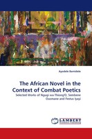 Ayodele Bamidele | The African Novel In The Context Of Combat Poetics | Buch