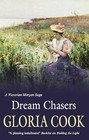 Dream Chasers by Gloria Cook (Paperback, 2010)