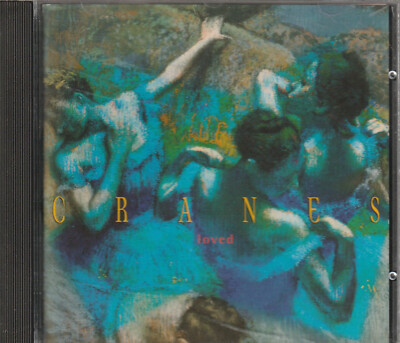 CRANES - Loved - CD