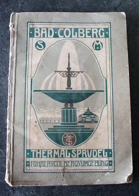 Führer durch Bad Colberg und Umgebung, Thermalsprudel, um 1910, 1. Ausgabe - Bild 1 von 4