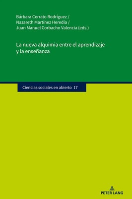 Bárbara Cerrato Rodríguez (u. a.) | La nueva alquimia entre el aprendizaje y...