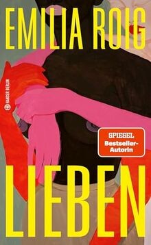 Lieben (Hanser Berlin LEBEN)  von Roig, Emilia | Buch | Zustand sehr gut