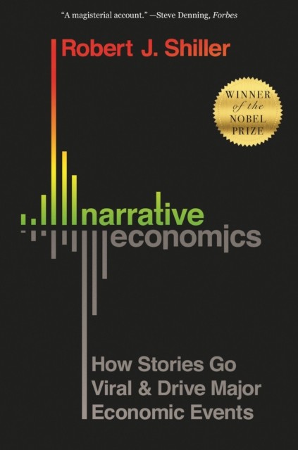 Narrative Economics by Robert J. Shiller (Paperback Book)