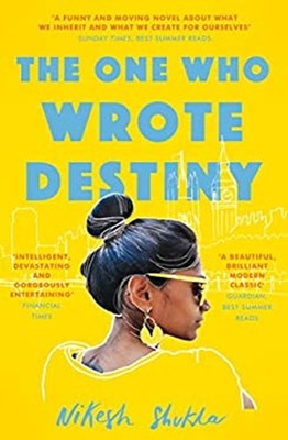 Der Eine, Der Destiny Geschrieben Hat, Taschenbuch, Nikesh Shukla