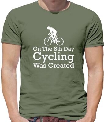 On The 8th Day Cycling Was Created - Herren T-Shirt - Cycle Bike Biking