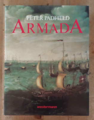 ARMADA - Peter Padfield - Westermann | Originalausgabe 1988 Gollanez London