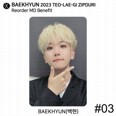 EXO BAEKHYUN TEO-LAE-GI ZIPDURI MD Re order Benefit Photocard KPOP