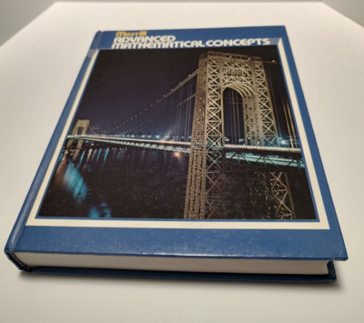 Merrill Advanced Mathematical Concepts by Lee E. Yunker (Hardcover)