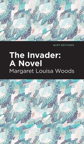 Margaret L. Woods | The Invader | Buch | Englisch (2021) | A Novel | Gebunden-image