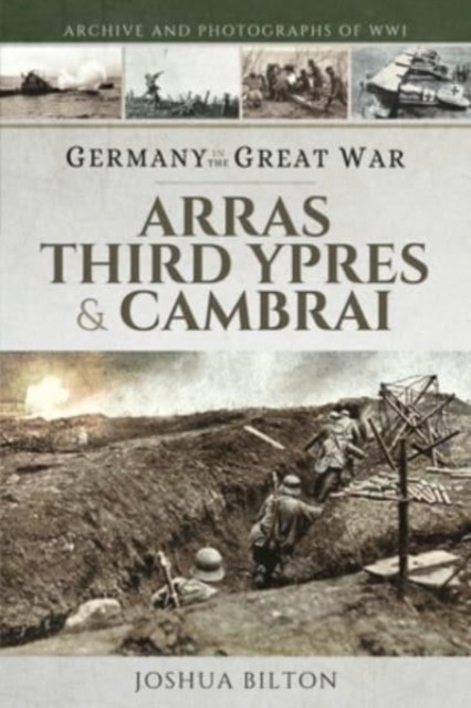 Germany in the Great War by Joshua Bilton PAPERBACK 9781473876934