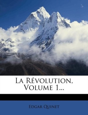 Quinet - La Revolution Volume 1... - New paperback or softback - 74 - X555z