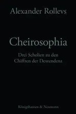 Cheirosophia Drei Scholien zu den Chiffren de...