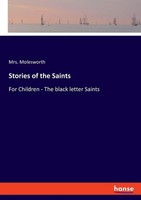Stories Of The Saints Molesworth