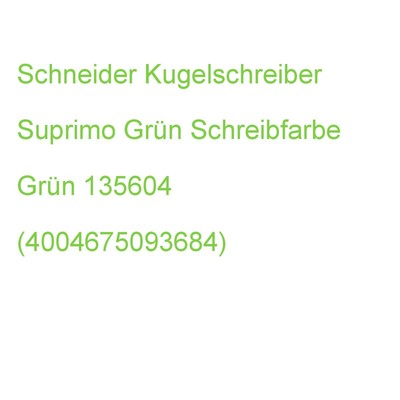 Schneider Kugelschreiber Suprimo Grün/transparent, Schreibfarbe: Grün, 1 St. 135