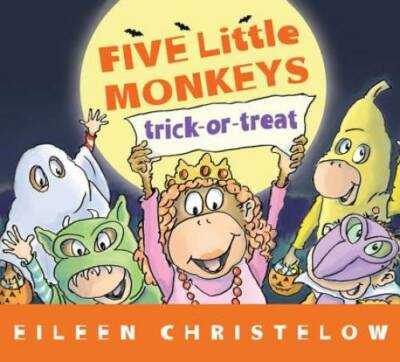 Five Little Monkeys Trick-or-Treat (A Five Little Monkeys Story) - GOOD