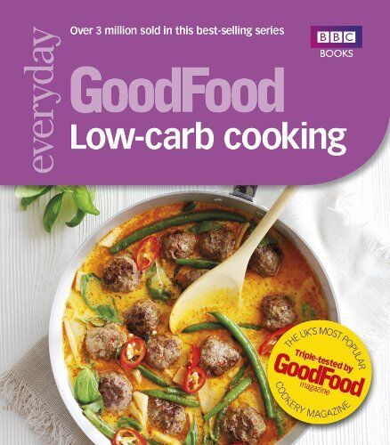 Gutes Essen: Low-Carb Kochen (Everyday Goodfood), Anonymous, BBC Books - Bild 1 von 1