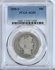 1898-S Barber Half Dollar PCGS Graded Coin AG03 Priced to sell #6482