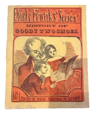 McLoughlin Bros., History of Goody Two Shoes ATQ Children’s Book 5” x 6”