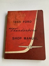 1965 Ford Thunderbird Factory Shop Service Manual 1965 Ford Thunderbird Factory Shop Service Manual