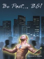 Raymond A. Hiraldo | Be Poet . . . Be! | Taschenbuch | Englisch (2014)