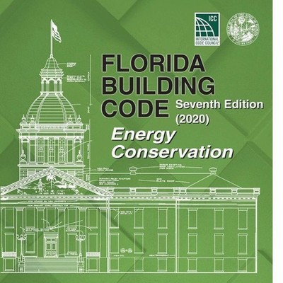 Florida Building Code - Energy Conservation, Seventh Edition (2020)