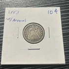 1853 Liberty Seated Dime SILVER US Coin With ARROWS at Date - uncertified