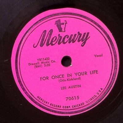 LEE AUSTIN YOUR HURTING HEART/FOR ONCE IN YOUR LIFE MERCURY RECORD 78 RPM 188-64