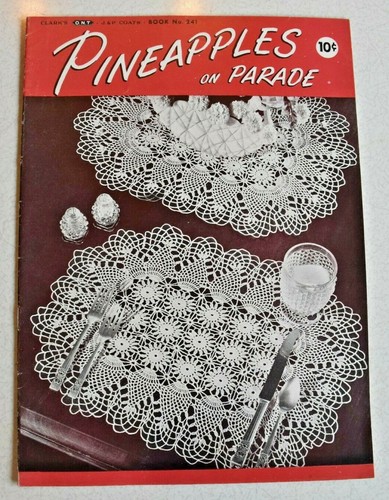 1948 Spool J&P Coats #241 Pineapple Parade Doily 1st Edition Crochet Pattern - Picture 2 of 7