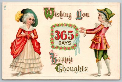 New Year~Colonial Couple Wishing You 365 Days of Happy Thoughts~Embossed~1910